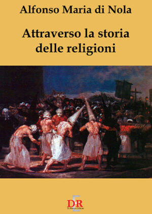 Attraverso la storia delle religioni