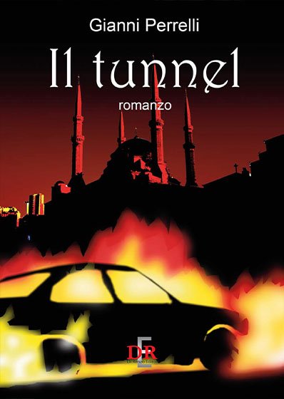 Il Tunnel. Gianni Perrelli