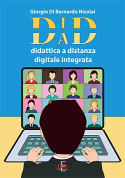 DAD-DID: Didattica a distanza digitale integrata
